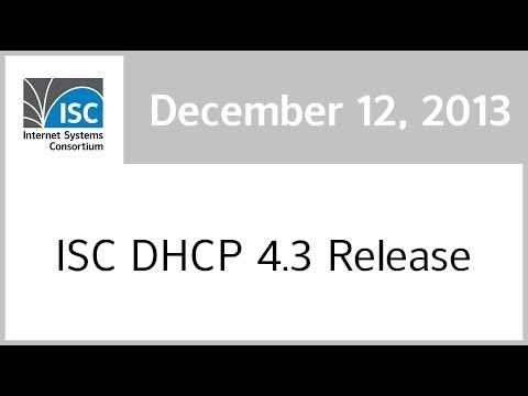 ISC DHCP 4.3 Release video
